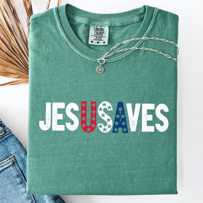 Jesus Saves USA Patriotic Independence Day America Gospel Message Comfort Colors Tee