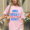  OMG Becky, Look At That Bunt Baseball Sports Mom Life Always Cheering From The Dugout Comfort Colors Tee