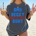  OMG Becky, Look At That Bunt Baseball Sports Mom Life Always Cheering From The Dugout Comfort Colors Tee