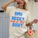 Medium Ivory Cream OMG Becky, Look At That Bunt Baseball Sports Mom Life Always Cheering From The Dugout Comfort Colors Tee
