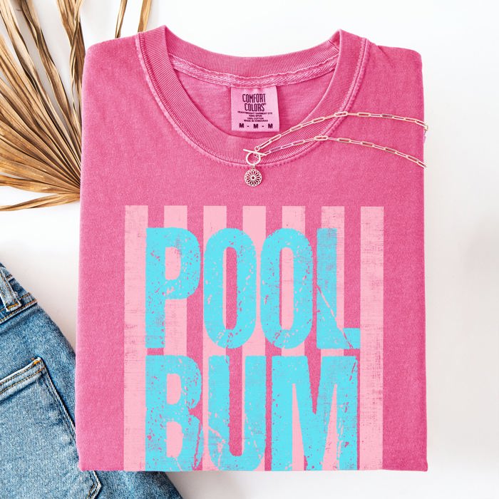 Pool Bum Beach Ready Vacation Sunshine Summer Fun Edition Collection Comfort Colors Tee