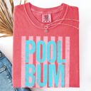Small Watermelon Pink Pool Bum Beach Ready Vacation Sunshine Summer Fun Edition Collection Comfort Colors Tee