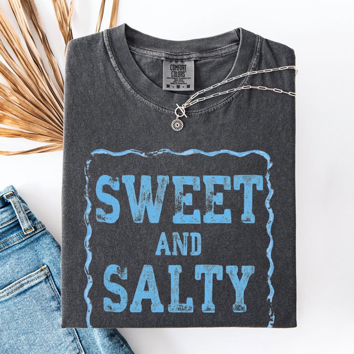 Sweet And Salty Sassy Beach Ready Vacation Sunshine Summer Fun Comfort Colors Tee