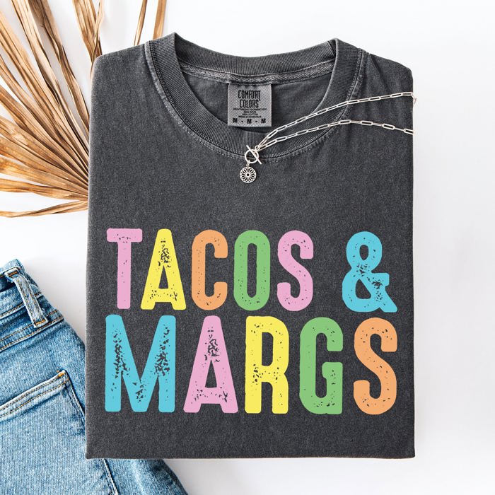 Tacos And Margs Margaritas Fun Party Beach Vibes Edition Graphic Comfort Colors Tee