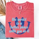 XXXL Watermelon Pink The World Is A Better Place With You In It Happiness Positivity Mental Health Comfort Colors Tee