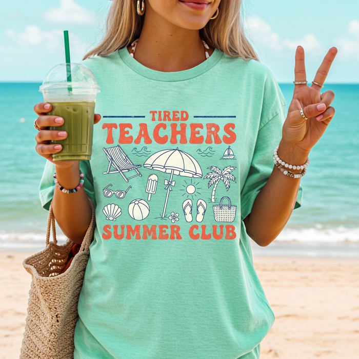 Tired Teachers Summer Club Beach Ready Vacation Sunshine Summer Fun Comfort Colors Tee