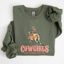 Large Military Green Cowgirl Just Want To Have Fun Western Horse Theme Vintage Inspired Ranch Life Cowgirl Spirit Sweatshirt