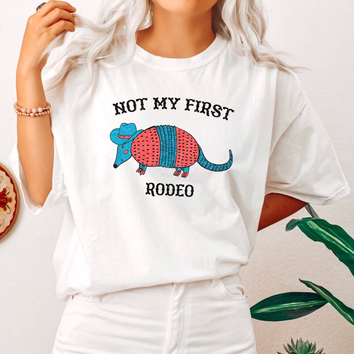 Not My First Rodeo Cowboy Armadillo Western Illustration With Classic Vintage Vibe Comfort Colors Tee