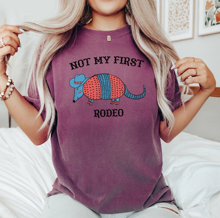 Not My First Rodeo Cowboy Armadillo Western Illustration With Classic Vintage Vibe Comfort Colors Tee