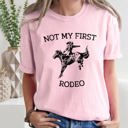 XL Blossom Light Pink Not My First Rodeo Cowboy Bronco Rider Country Cowgirl Western Inspired Comfort Colors Tee