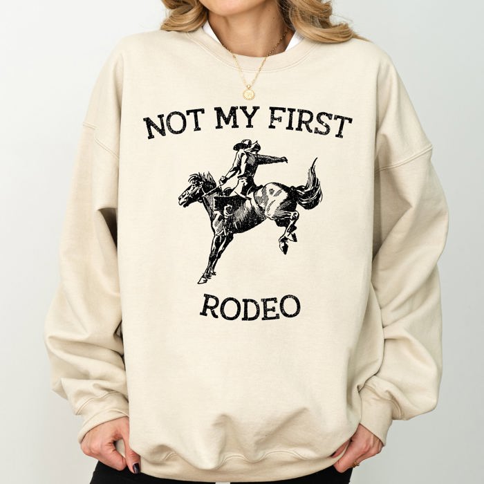 Not My First Rodeo Cowboy Country Cowgirl Vintage Western Pride Graphic Sweatshirt