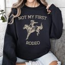 XXXL Black Not My First Rodeo Cowboy Country Cowgirl Vintage Western Pride Graphic Sweatshirt
