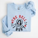 XXXL Light Blue The Hell I Won't Sassy Cowgirl Cowboy Roses Graphic Courageous Western Statement Sweatshirt