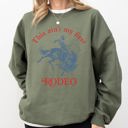  This Ain't My First Rodeo Cowboy Cowgirl Vintage Western Graphic Print Sweatshirt