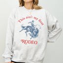 XXL Ash Light Gray This Ain't My First Rodeo Cowboy Cowgirl Vintage Western Graphic Print Sweatshirt