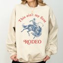 XXXL Sand This Ain't My First Rodeo Cowboy Cowgirl Vintage Western Graphic Print Sweatshirt