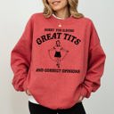  Sorry For Having Great Tits, Correct Opinions, Retro, Funny, Aesthetic, Meme Sweatshirt