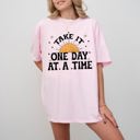 XXXL Blossom Light Pink Take It One Day At A Time Let Go Mental Health Self Care Positivity Sun Stars Comfort Colors Tee