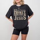  Don't Worry Honey Round Here We Leave the Judgin' to Jesus Country Western Christian God Is Love Comfort Colors Tee