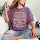  Goddess Vibes Only Spiritual Tarot Mystical Moon Sun Mushrooms Self Care Mental Health Comfort Colors Tee