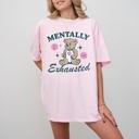 Large Blossom Light Pink Mentally Exhausted Teddy Bear Need A Break Mental Health Self Care Comfort Colors Tee