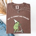 XL Espresso Brown Off To Commit Dad Foolery Frog Weekend Antics For The Dad Who Laughs At Everyday Moments Comfort Colors Tee