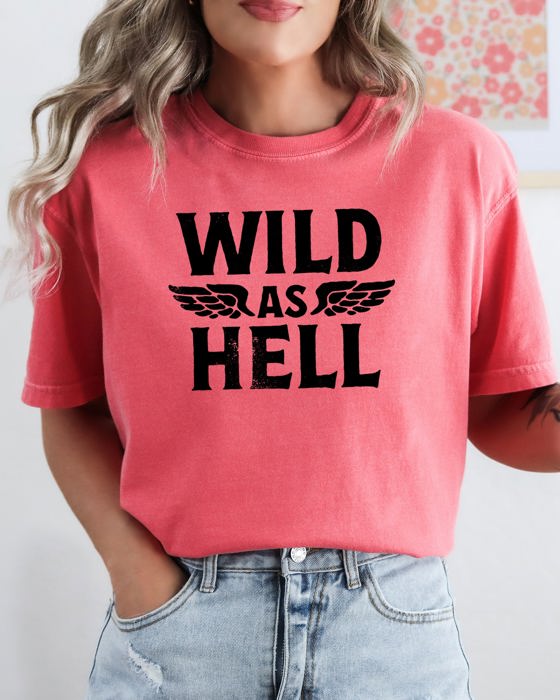 Wild As Hell Motorcycle Biker Vintage Retro Graphic Ride Lover Rebel Spirit Classic Comfort Colors Tee