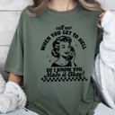 Large Moss Dark Green Call Me When You Get To Hell Comfort Colors Tee
