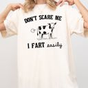 XXL Ivory Cream Don't Scare Me I Fart Easily Cow Humorous Quote For Cow Lovers Comfort Colors Tee