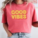 XXXL Watermelon Pink Good Vibes Good Times Retro Cool Vintage Everyday Classic Style For Bright Mornings And Late Nights Comfort Colors Tee