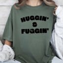 Large Moss Dark Green Huggin and Fuggin Vulgar Suggestive Humorous Bold Edgy Risque Provocative Comfort Colors Tee