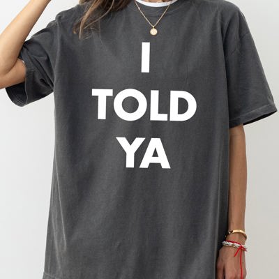 I Told Ya Challengers Movie Trend Tennis Retro Vintage Throwback Comfort Colors Tee