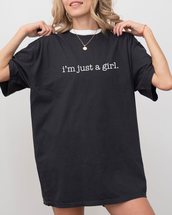 I'm Just A Girl Retro Vintage Feminist Gen X Empowerment Iconic 90s Attitude And Activist Spirit Comfort Colors Tee