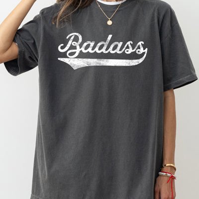 Bad Ass Vulgar Funny Humorous Retro Aesthetic Vintage Inspired Comfort Colors Tee