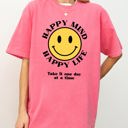 Medium Crunchberry Pink Happy Mind, Happy Life, One Day At A Time Inspirational Mental Health Comfort Colors Tee