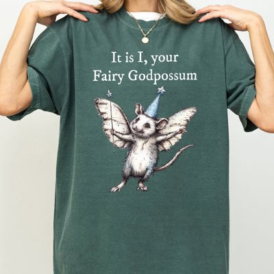 It Is I, Your Fairy Godpossum Opossum Meme That Whimsically Celebrates Quirky Critter Love And Memes Comfort Colors Tee