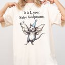  It Is I, Your Fairy Godpossum Opossum Meme That Whimsically Celebrates Quirky Critter Love And Memes Comfort Colors Tee