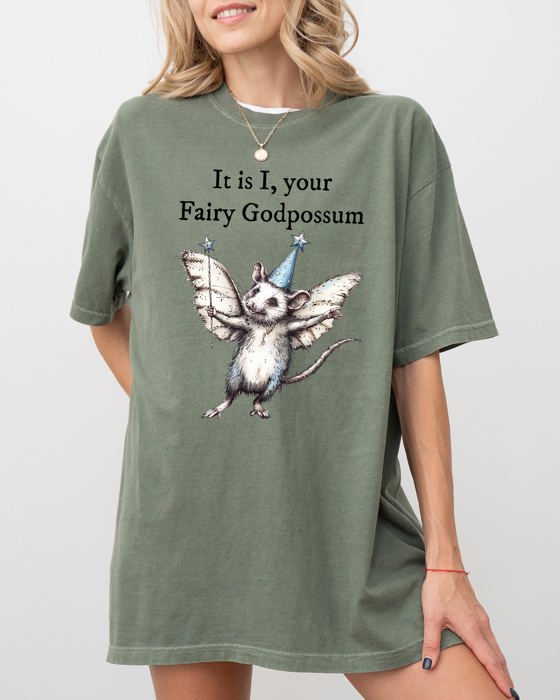 It Is I, Your Fairy Godpossum Opossum Meme That Whimsically Celebrates Quirky Critter Love And Memes Comfort Colors Tee