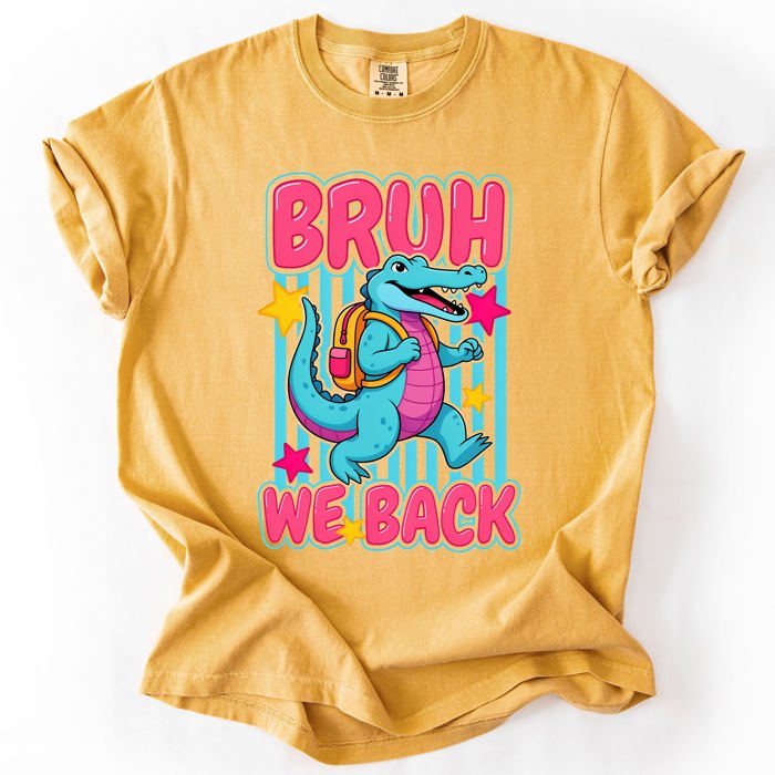 Bruh We Back, Funny, Alligator, Student, Back To School, Teacher, Comfort Colors T-Shirt