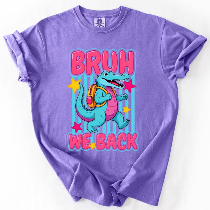 Bruh We Back, Funny, Alligator, Student, Back To School, Teacher, Comfort Colors T-Shirt