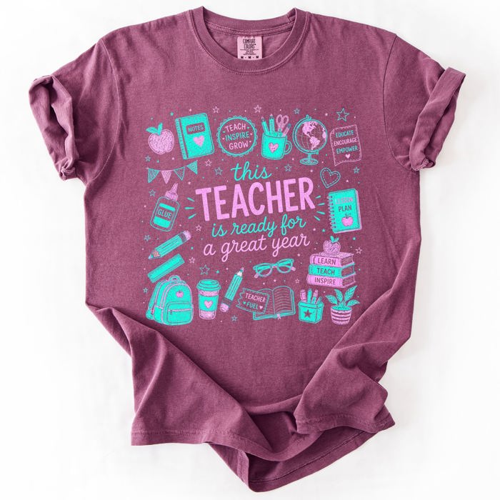 This Teacher Is Ready For A Great Year, Back To School, Student, Teacher Comfort Colors T-Shirt
