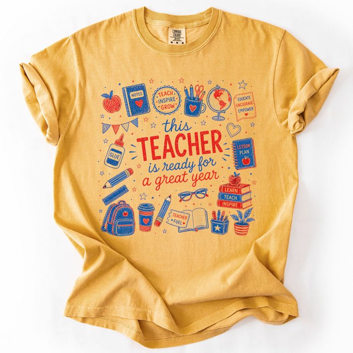 This Teacher Is Ready For A Great Year, Back To School, Student, Teacher Comfort Colors T-Shirt