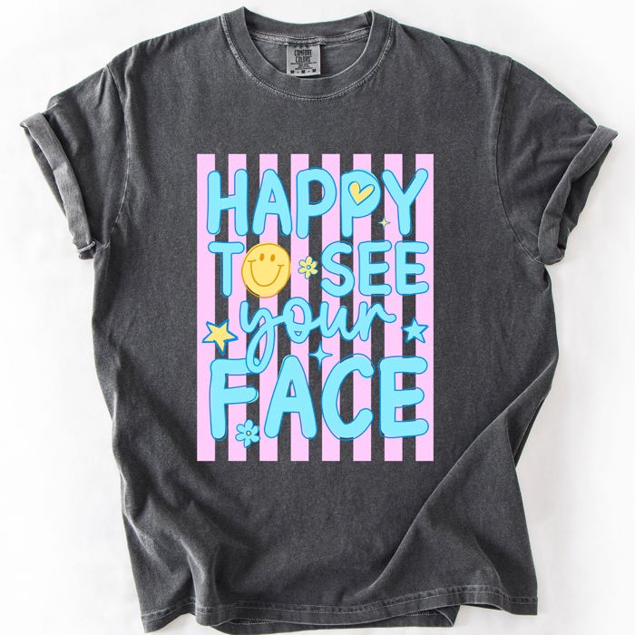 Happy To See Your Face, Trending Stripes, Teacher, Student, Back To School Comfort Colors T-Shirt