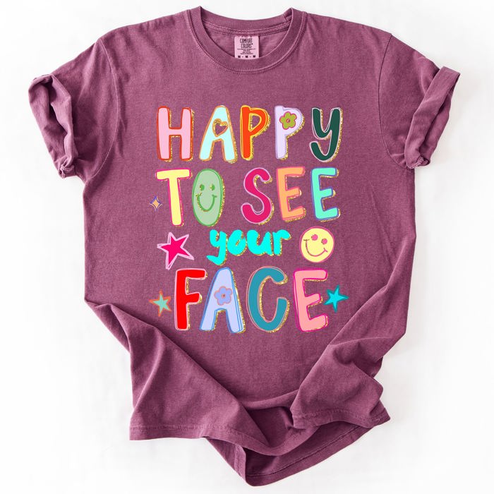 Happy To See Your Face, Colorful, Back To School, Student, Teacher Comfort Colors T-Shirt