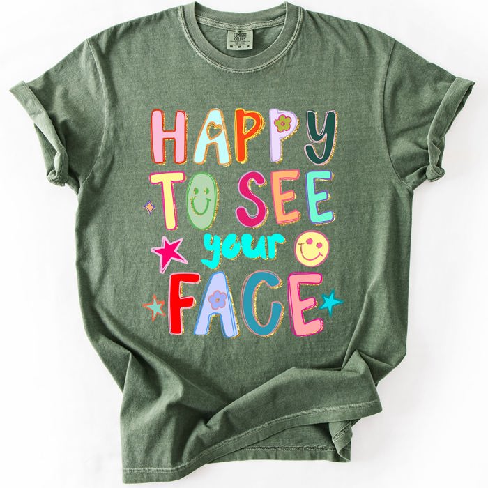 Happy To See Your Face, Colorful, Back To School, Student, Teacher Comfort Colors T-Shirt