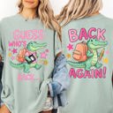 XXL Bay Sage Green Guess Who's Back, Back Again, Alligator, Front and Back, Teacher, Student Comfort Colors T-Shirt