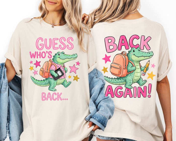 Guess Who's Back, Back Again, Alligator, Front and Back, Teacher, Student Comfort Colors T-Shirt