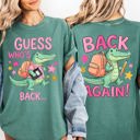 Medium Light Green Guess Who's Back, Back Again, Alligator, Front and Back, Teacher, Student Comfort Colors T-Shirt