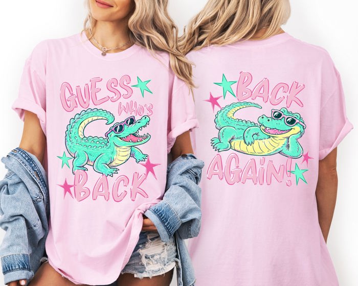Guess Who's Back, Funny Alligator, Back To School, Front and Back, Teacher, Student, Comfort Colors T-Shirt