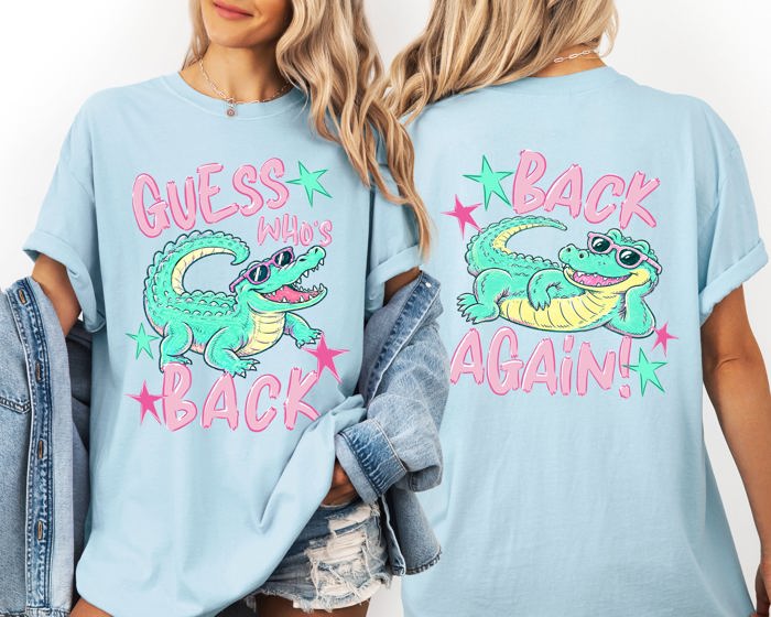 Guess Who's Back, Funny Alligator, Back To School, Front and Back, Teacher, Student, Comfort Colors T-Shirt